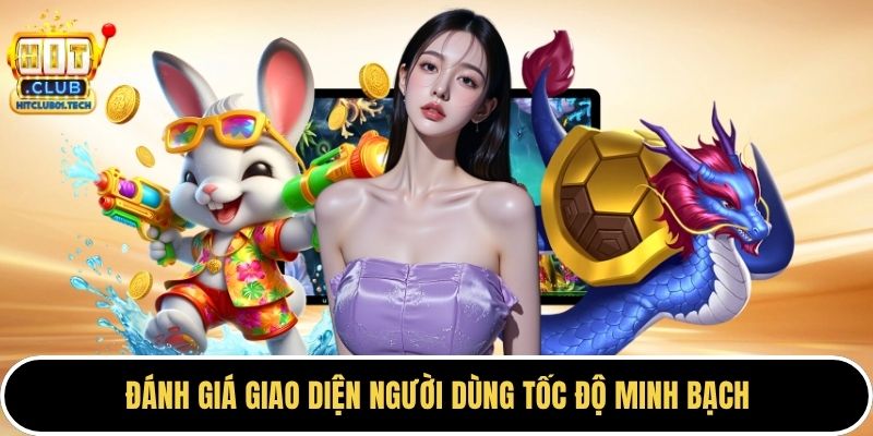 Đánh giá giao diện người dùng tốc độ minh bạch