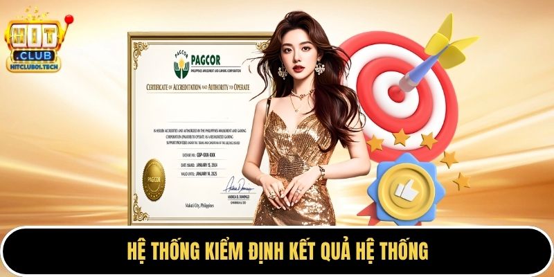 Hệ thống kiểm định kết quả hệ thống