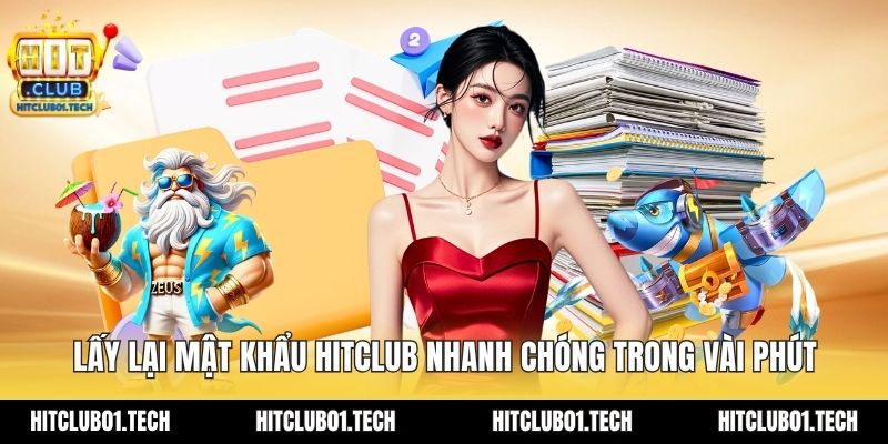 lấy lại mật khẩu HITCLUB
