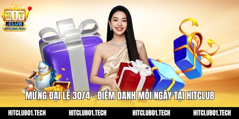 mừng đại lễ 30/4 - điểm danh mỗi ngày