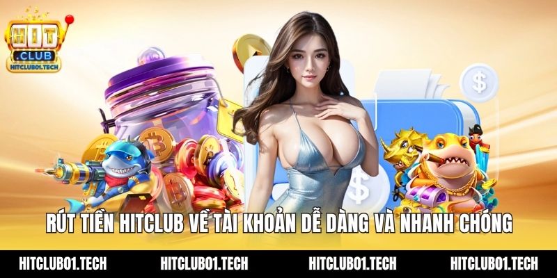 rút tiền HITCLUB