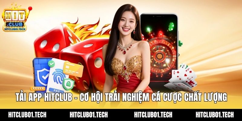 tải app HITCLUB