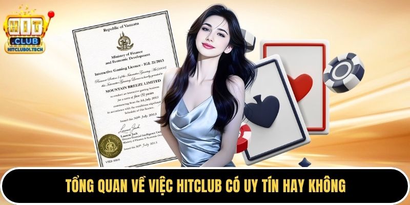 Tổng quan về việc HITCLUB có uy tín hay không